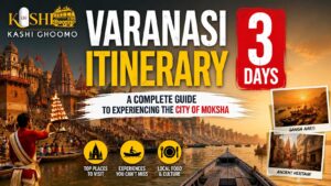 Varanasi Itinerary 3 Days